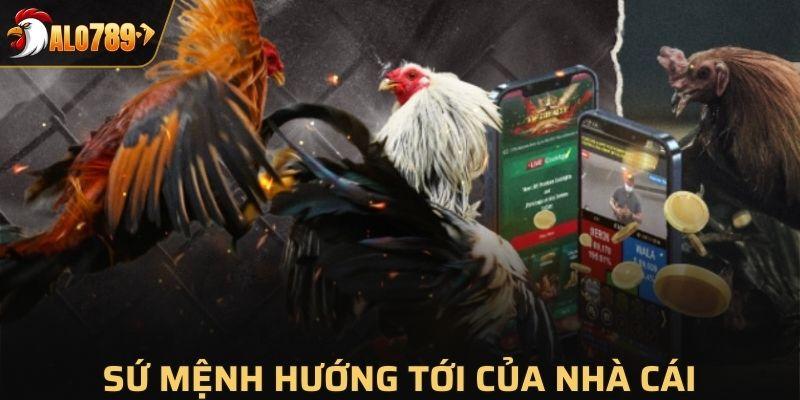 Cách thức hoạt độn và sứ mệnh hướng tới của nhà cái